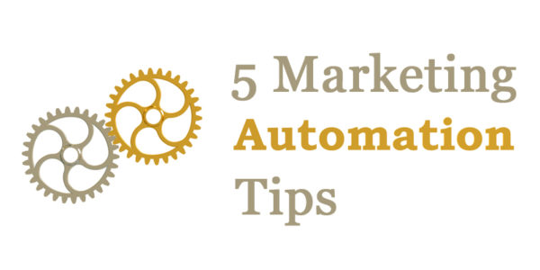 5 marketing automation tips