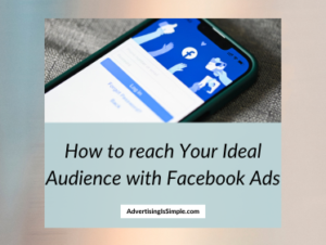 How to reach your ideal audience with facebook ads