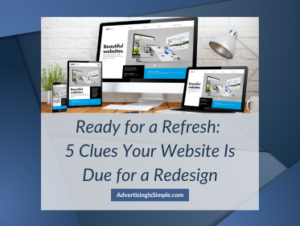 Ready for a Refresh 5 Clues Your Website Is Due for a Redesign